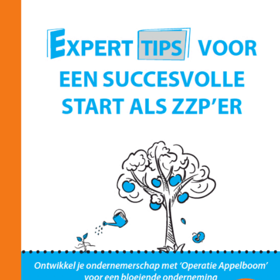 Experttips Voor Een Succesvolle Start Als Zzp'er 3E Druk 2023 (PDF)